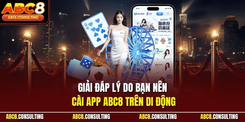 Giải đáp lý do bạn nên cài App ABC8 trên di động
